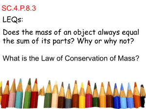 Conservation of Mass Discussion and Practice