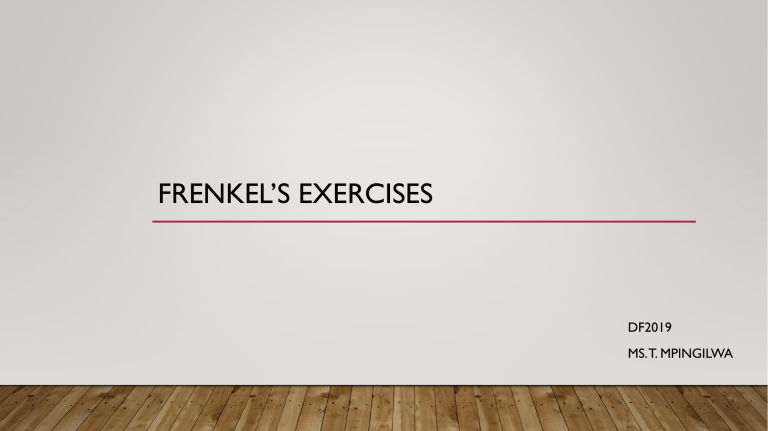 FRENKEL'S EXERCISES