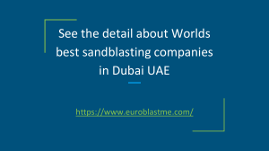 See the detail about Worlds best sandblasting companies in UAE