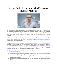 Get the Desired Outcome with Permanent Styles of Makeup