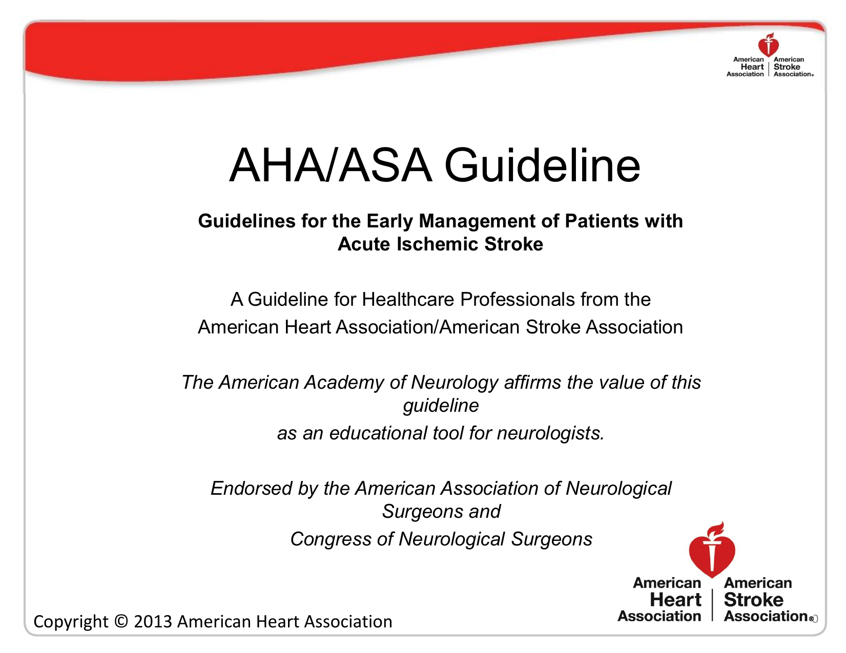 Guidelines for the Early Management of Patients with Acute Ischemic