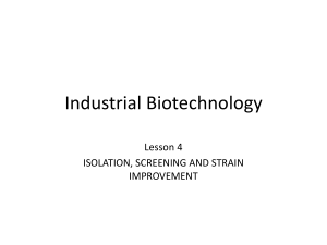 Industrial Biotechnology: Isolation, Screening & Strain Improvement