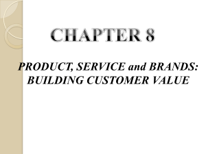 chapter8-productserviceandbrandsbuildingcustomervalue-120831075300-phpapp02