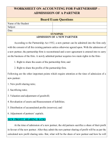 WORKSHEET ON ACCOUNTING FOR PARTNERSHIP - Admission of A Partner Board Questions 