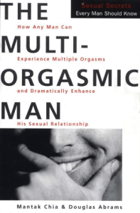 The Multi-Orgasmic Man