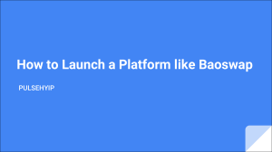 How to Launch a Platform like Baoswap
