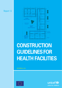 CONSTRUCTION GUIDELINES FOR HEALTH FACILITIES - Unicef