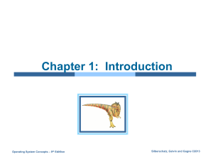 Chapter 1 Introduction Silberschatz Galv