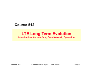 LTE Introduction, Air Interface, Core Network, Operation (Course 512)