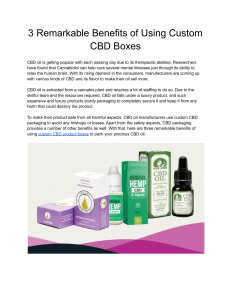 3 Remarkable Benefits of Using Custom CBD Boxes