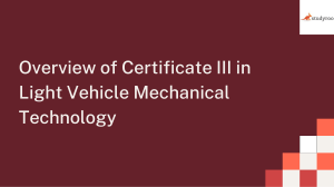 Overview of Certificate III in Light Vehicle Mechanical Technology