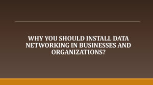 Why You Should Install Data Networking in Businesses and Organization