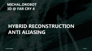 M. Drobot - Hybrid Reconstruction Anti Aliasing