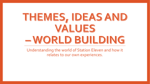 Themes, ideas and values – world building in Station Eleven