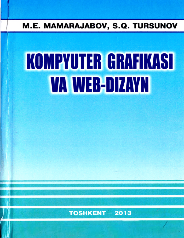 Kompyuter Grafikasi Va Web Dizayn Mamarajabov M E