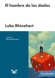 El-hombre-de-los-dados---Luke-Rhinehart