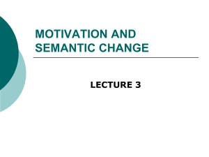 Pr3 Motivation & Semantic Change