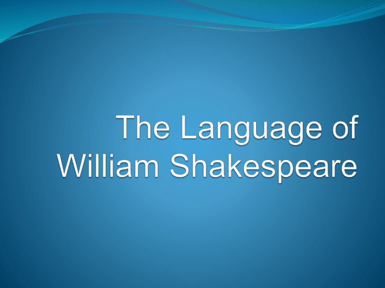 The Language Of Shakespeare