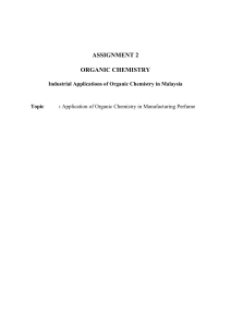 Industrial Applications of Organic Chemistry in Malaysia (Group Project)
