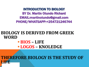 INTRODUCTION TO BIOLOGY BY DR. MARTIN OTUNDO RICHARD
