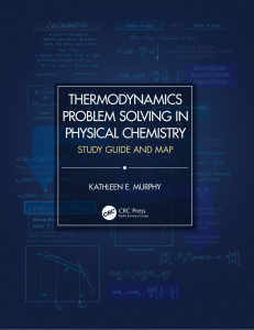 Kathleen E. Murphy - Thermodynamics Problem Solving in Physical Chemistry-Study Guide and Map