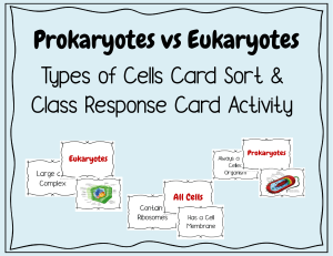 ProkaryotesvsEukaryotesCellTypesCardsSortandClassResponseCards-1