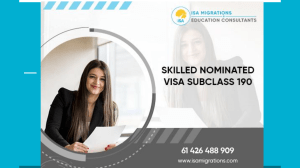 All About Skilled Nominated Visa Subclass 190