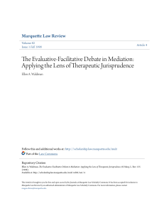 The Evaluative-Facilitative Debate in Mediation  Applying the Len