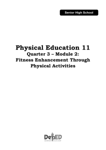 PE11-Q3-M2-Fitness Enhancement Through Physical Activities