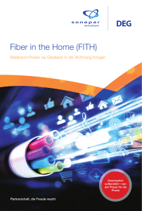 Fiber in the Home (FITH)