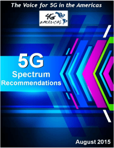 4G Americas 5G Spectrum Recommendations White Paper