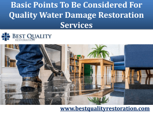 To Be Considered For Quality Water Damage Restoration Services