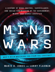 Mind wars   a history of mind control, surveillance, and social engineering by the government, media, and secret societies ( PDFDrive )