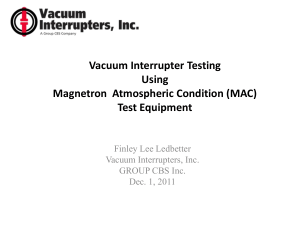 MAC-vacuum-interrupter-testing-presentation