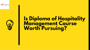 Is Diploma of Hospitality Management Course Worth Pursuing-converted