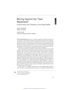 Moving beyond the Vast Wasteland Cultura