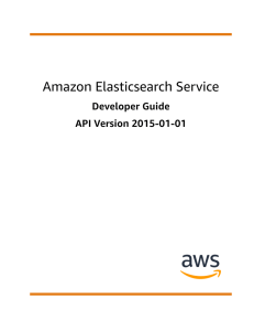 Amazon Elasticsearch Service Developer Guide aes-dg
