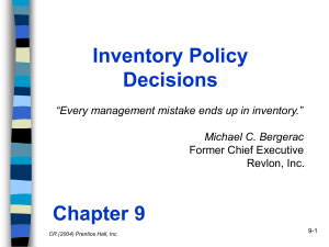 Inventory Policy Decisions