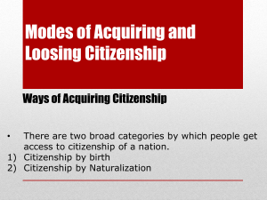 Modes of Acquiring and Loosing Citizenship 