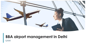 BBA Airport Management in Delhi