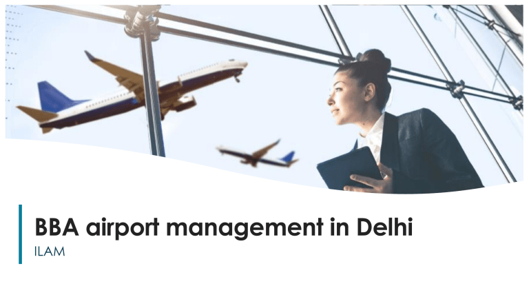 BBA Airport Management In Delhi