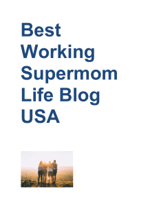 Best Working Supermom Life Blog USA