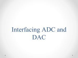 Interfacing ADC and DAC