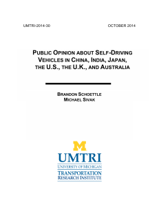 PUBLIC OPINION ABOUT SELF-DRIVING VEHICLES IN CHINA, INDIA, JAPAN, THE U.S., THE U.K., AND AUSTRALIA