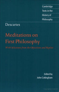 Descartes - Meditations on First Philosophy