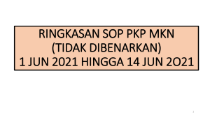 RINGKASAN SOP PKP MKN 30 MEI 2021 -TIDAK DIBENARKAN V3