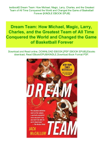textbook$ Dream Team How Michael  Magic  Larry  Charles  and the Greatest Team of All Time Conquered the World and Changed the Game of Basketball Forever [KINDLE EBOOK EPUB]