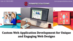 Custom Web Application Development for Unique and Engaging Web Designs