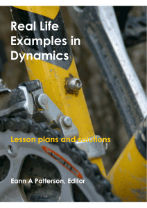 Real Life Examples in Dynamics: Lesson Plans & Solutions