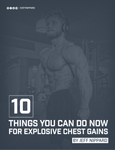10 Things You Can Do Now for Explosive Chest Gains